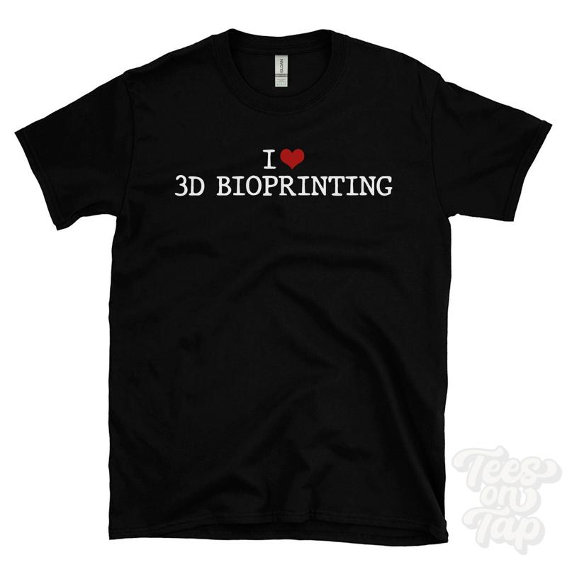 3D Printing Technology - I LOVE 3D BIOPRINTING T-SHIRT heart